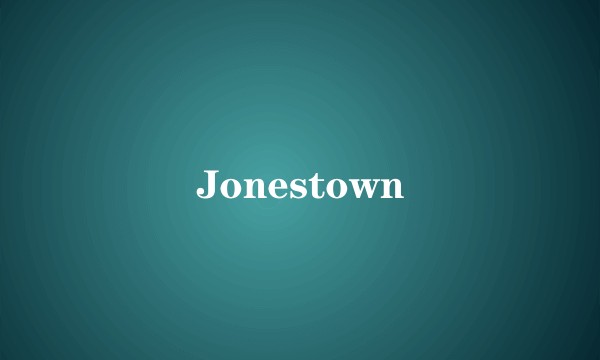 Jonestown