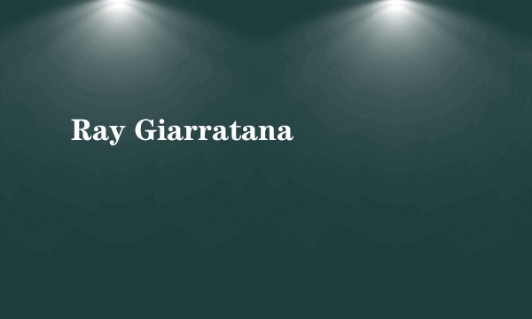 Ray Giarratana