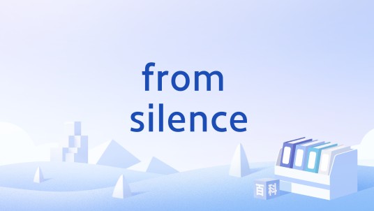 from silence