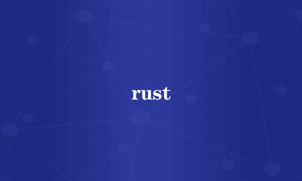 rust