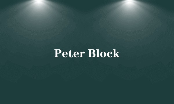Peter Block