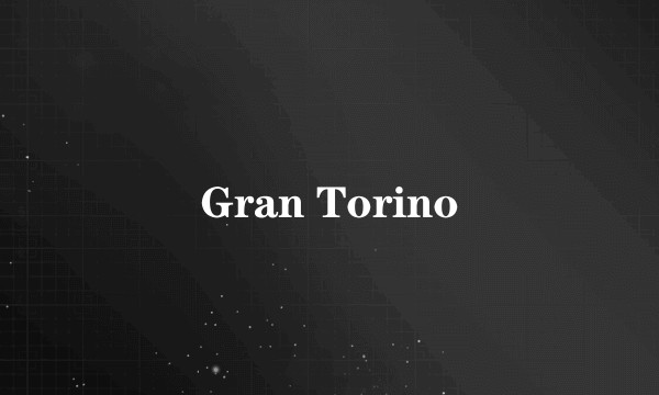 Gran Torino