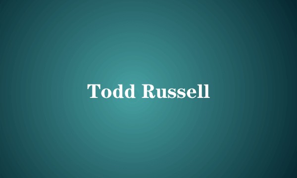 Todd Russell