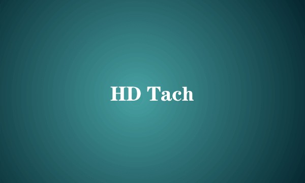 HD Tach