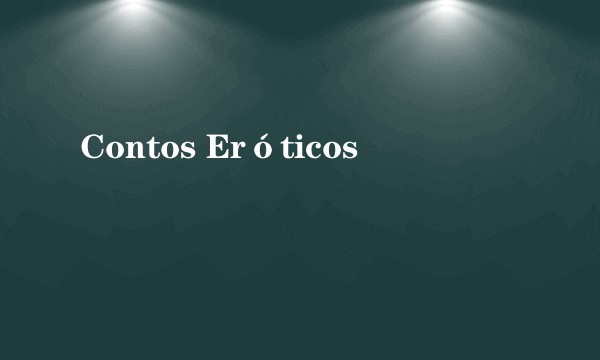 Contos Eróticos