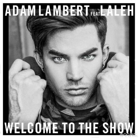 Welcome to the Show（Adam Lambert 演唱歌曲）