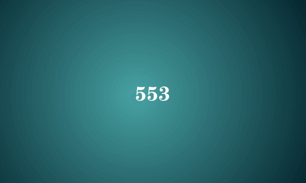 553
