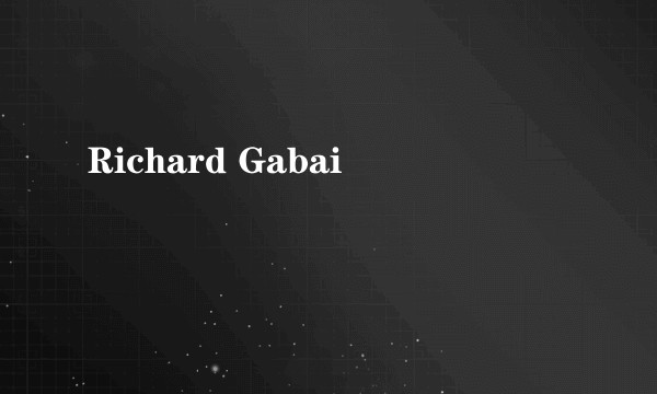 Richard Gabai