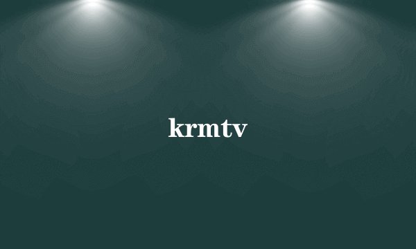 krmtv