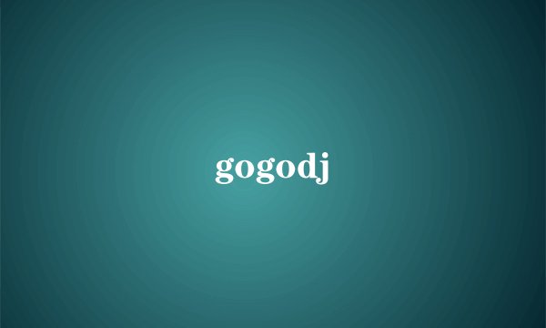 gogodj